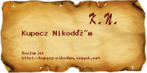 Kupecz Nikodém névjegykártya